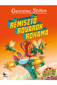 Rémisztő rovarok rohama - Szuperegerek