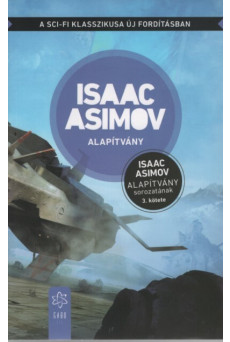 Alapítvány - Alapítvány sorozat 3. (új kiadás)
