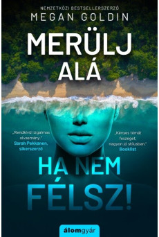 Merülj alá, ha nem félsz!