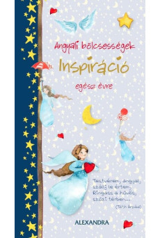 Angyali bölcsességek - Inspiráció egész évre