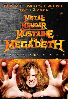 Metálmemoár - Mustaine és a Megadeth