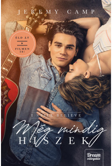 Még mindig hiszek - I Still Believe (e-könyv)