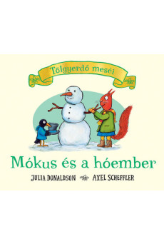 Mókus és a hóember - Tölgyerdő meséi