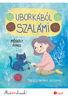 Uborkából szalámi - Most én olvasok 1. szint