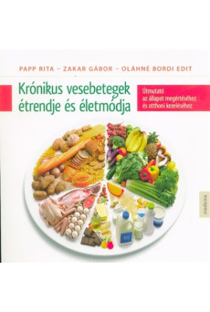 Krónikus vesebetegek étrendje és életmódja (3. kiadás)