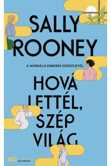 Hová lettél, szép világ - KULT Könyvek
