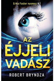 Az éjjeli vadász - Erika Foster nyomoz 2.