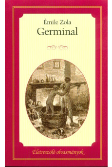 Germinal /Életreszóló olvasmányok