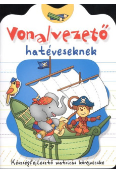Vonalvezető hatéveseknek /Készségfejlesztő matricás könyvecske