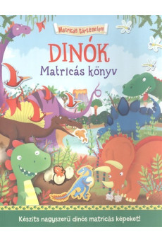 Dinók - Matricás könyv /Matricás történelem
