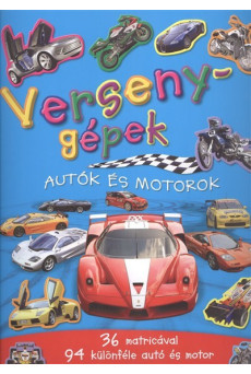 VERSENYGÉPEK - AUTÓK ÉS MOTOROK /36 MATRICÁVAL, 94 KÜLÖNFÉLE AUTÓ ÉS MOTOR