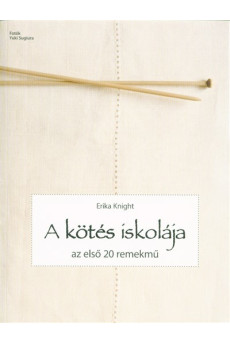 A kötés iskolája - Az első 20 remekmű