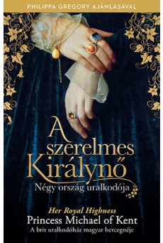 A szerelmes királynő /Négy ország uralkodója