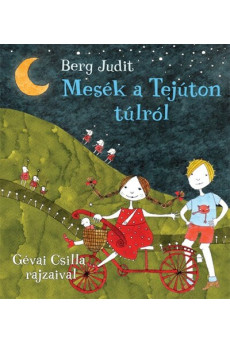 Mesék a tejúton túlról