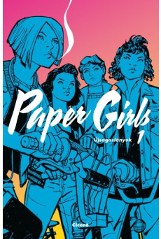 Paper Girls - Újságoslányok 1. (képregény)