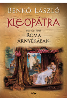 Kleopátra 2. - Róma árnyékában