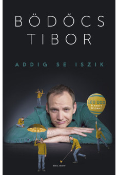 Addig se iszik