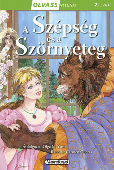 A szépség és a szörnyeteg - Olvass velünk! (2. szint)