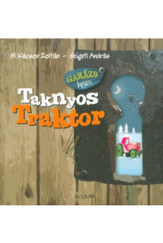 Taknyos traktor - Garázs Bagázs 2. (2. kiadás)