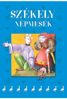 Székely népmesék (új kiadás)