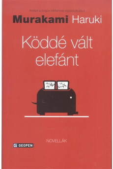 Köddé vált elefánt /novellák