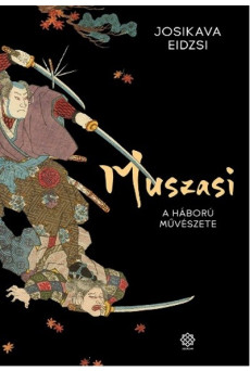 Muszasi 2. - A háború művészete
