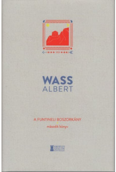 A funtineli boszorkány - Második könyv - Wass Albert Művei
