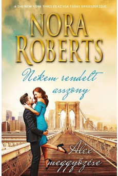 Nekem rendelt asszony - Alex meggyőzése