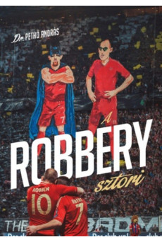 A Robbéry sztori