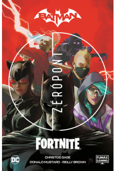 Batman / Fortnite: Zéró Pont (képregény)