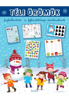 Téli örömök - Foglalkoztató- és fejlesztőkönyv óvodásoknak