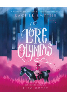 Lore Olympus - Olümposzi história 1. (képregény)