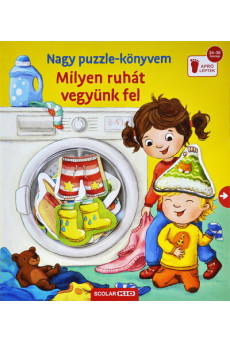 Nagy puzzle-könyvem - Milyen ruhát vegyünk fel