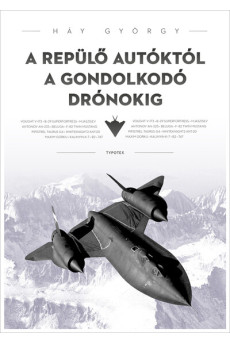 A repülő autóktól a gondolkodó drónokig - További formabontó repülőgépek