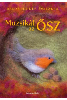 Muzsikál az ősz - Dalok minden évszakra