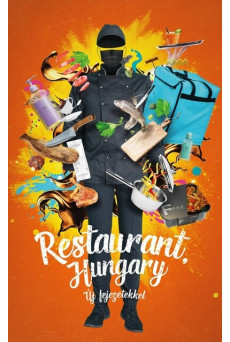 Restaurant, Hungary - Új fejezetekkel