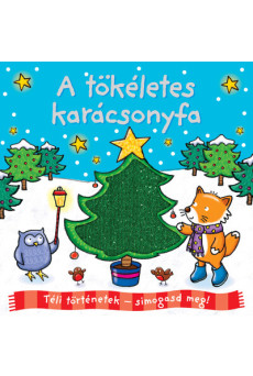 Téli történetek: simogasd meg - A tökéletes karácsonyfa §K