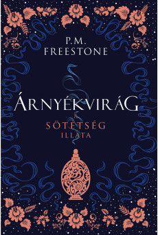 Árnyékvirág - A sötétség illata (e-könyv)