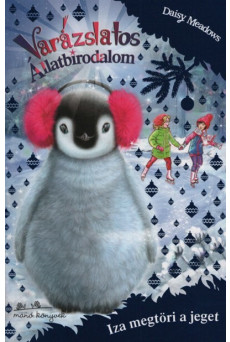 Varázslatos Állatbirodalom Extra 7. - Iza megtöri a jeget - Varázslatos állatbirodalom