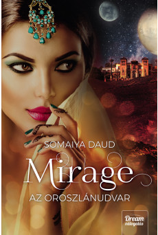 Mirage – Az oroszlánudvar