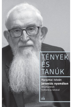 Jeremiás nyomában - Beszélgetések Komoróczy Gézával (e-könyv)