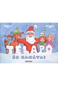 TÉLAPÓ ÉS BARÁTAI §K