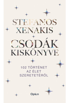 Csodák kiskönyve - 102 történet az élet szeretetéről