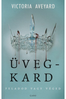 Üvegkard - Vörös királyné sorozat 2. (új kiadás)