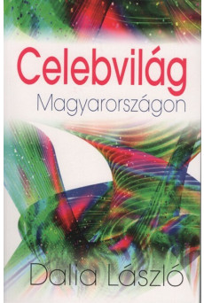 Celebvilág Magyarországon