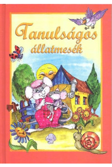 TANULSÁGOS ÁLLATMESÉK