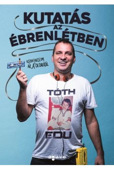 Kutatás az ébrenlétben