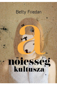 A nőiesség kultusza