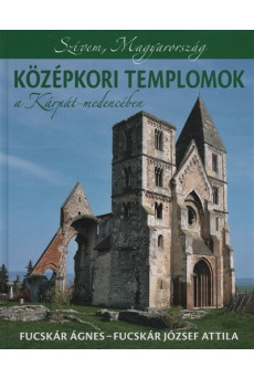 Középkori templomok a Kárpátmedencében