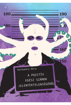 A pozitív egész számok jelentéktelenségéről